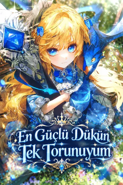En Güçlü Dükün Tek Torunuyum (I'm The Only Granddaughter Of The Strongest Duke) — Nairatoon Serisi Kapak